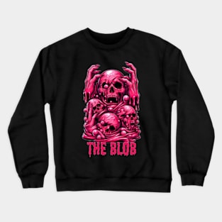 Monstrous Menace: The Blob T-Shirt Crewneck Sweatshirt